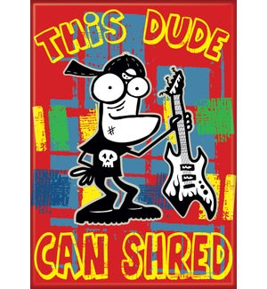 iCreate This Due Can Shred Magnet