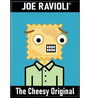Joe Ravioli Cheesy Original Magnet