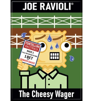 Joe Ravioli Cheesy Wager Magnet
