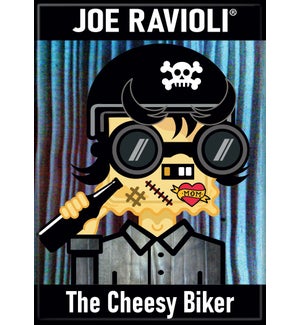 Joe Ravioli Cheesy Biker Magnet