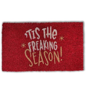 "Coir Doormat, ""Tis Freaking Season"", Red"