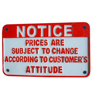 "~notice, subj to change~ sign LC"