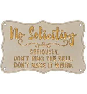 "~NO SOLICITING~ Sign, White"