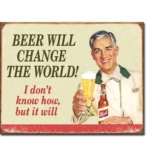 Ephemera Beer Change World Tin Sign