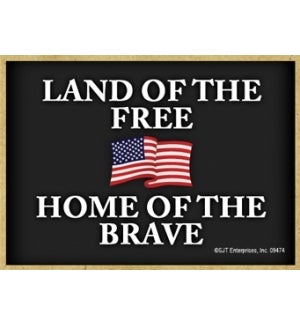 Land of the Free Home of the Brave Magnet