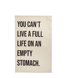 You Can't Live a Full Life on an Empty Stomach Single Kitchen Towel Black