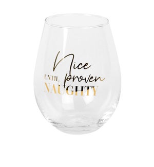 Nice Until Proven Naughty Oversized Wine Glass Gold
