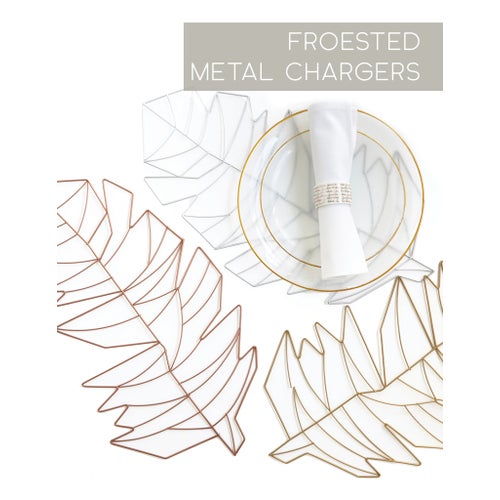 Frosted Metal Chargers