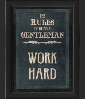 EB The Rules of Being a Gentleman WORK HARD