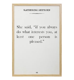 HEPBURN QUOTE | Framed Print Under Glass | 26in w. X 38in ht. X 2in d.