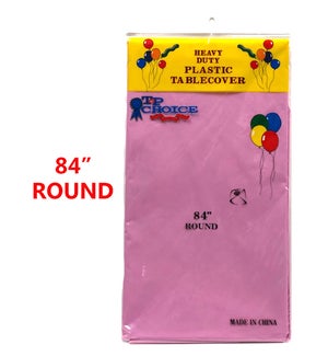 TABLECLOTH: PLASTIC, 84", ROUND, PINK #5742 (PK 12/72)