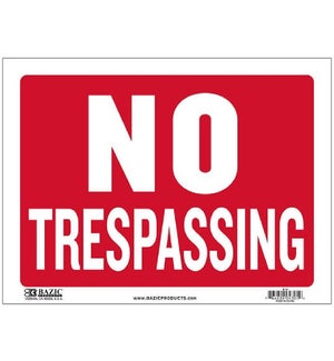BAZIC #S-13 SIGN NO TRESPASSING
