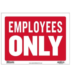 BAZIC #L-29 SIGN EMPLOYEES ONLY
