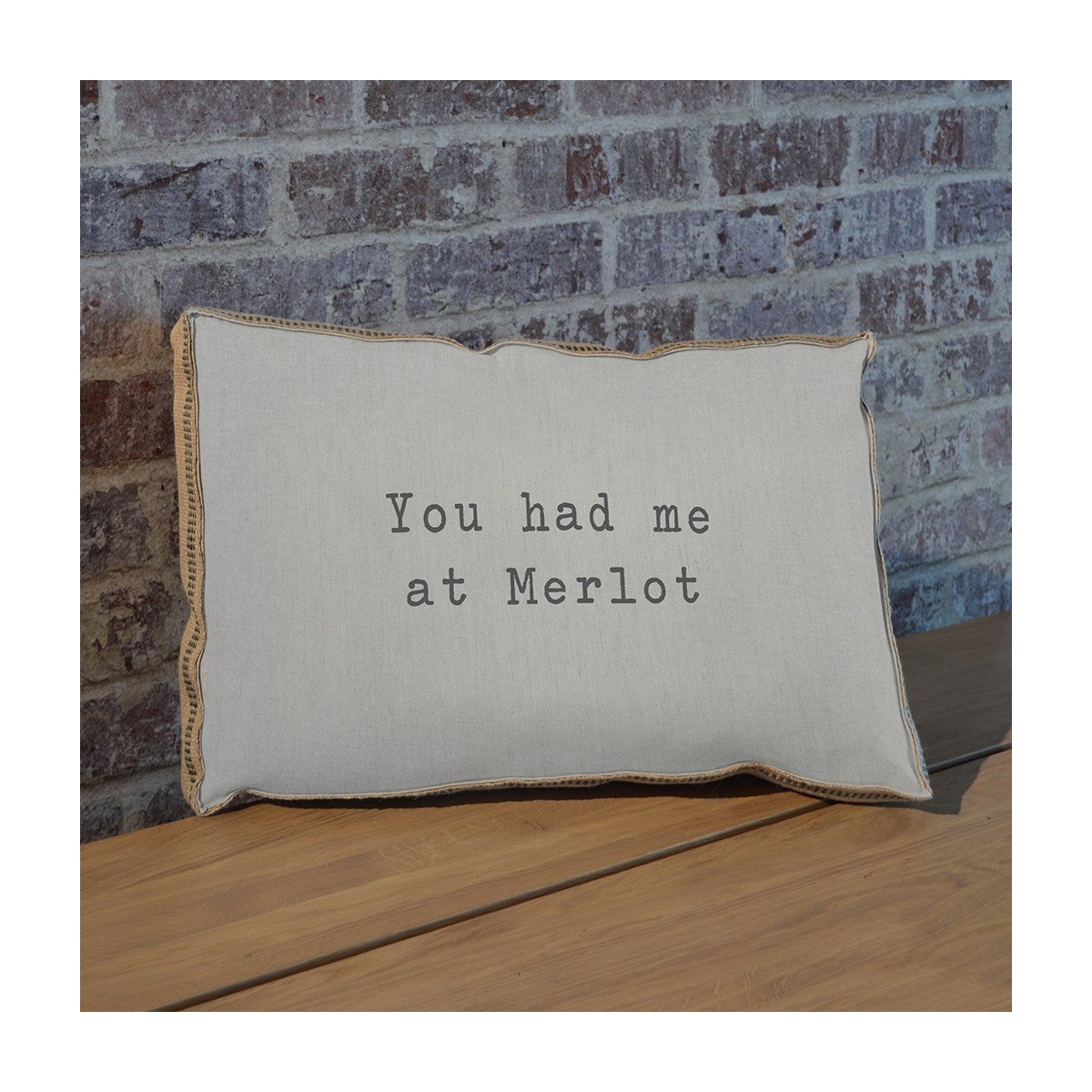 You had me at merlot pillow