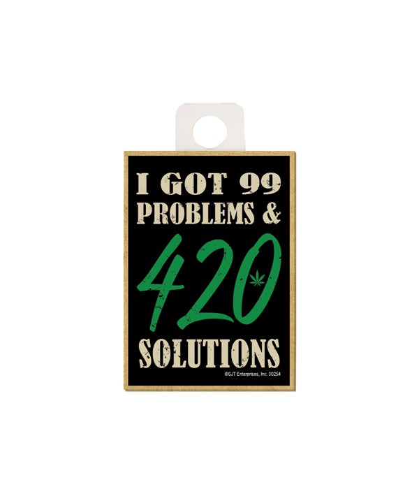 I got 99 problems & 420 solutions