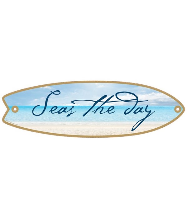 Seas the day Surfboard