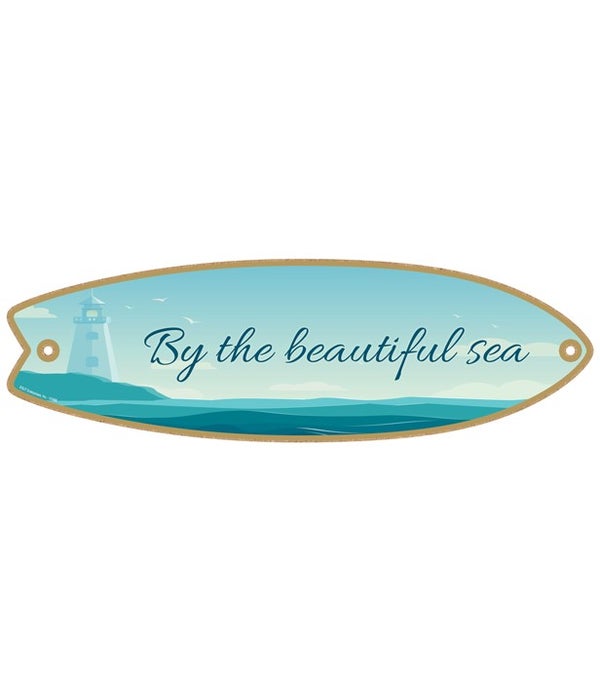 By the beautiful sea Surfboard