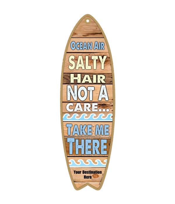 Ocean air - Salty hair - Not a careÃ¢â‚¬Â¦Take