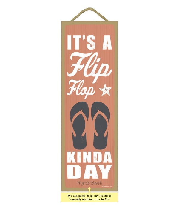 It's a flip flop kinda day (flip flop im