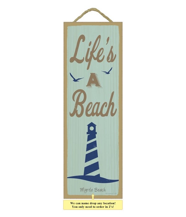 Life's a beach (litehouse image) 5 x 15
