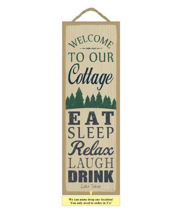 Welcome to our cottage. Eat. Sleep. Rela