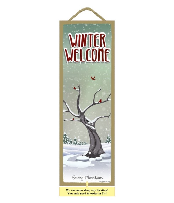 Winter Welcome  5 x 15"
