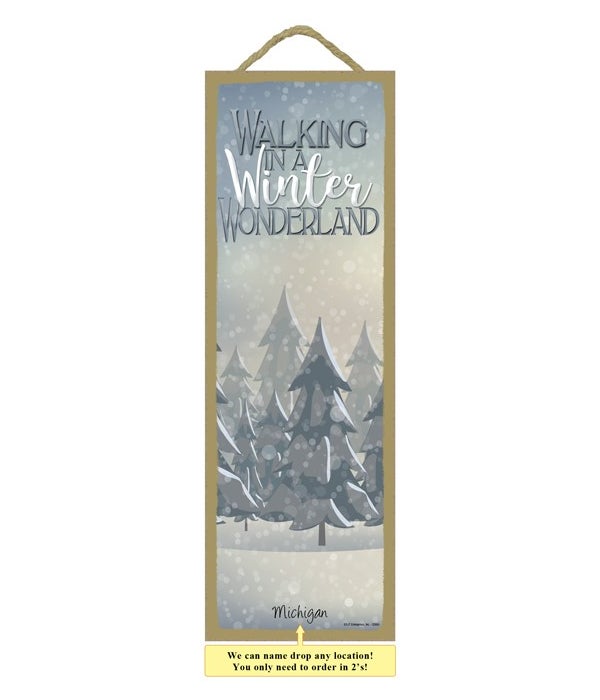 Walking in Winter Wonderland 5x15 plaque