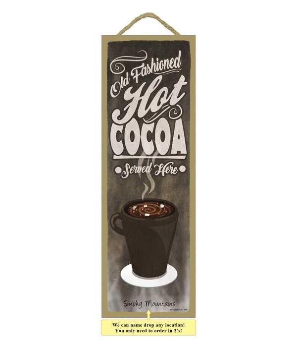 Hot Cocoa 5x15 plaque