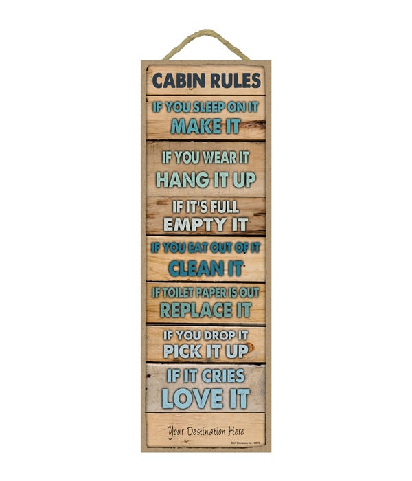 Cabin Rules: Make it, Hang it,(wood planks)