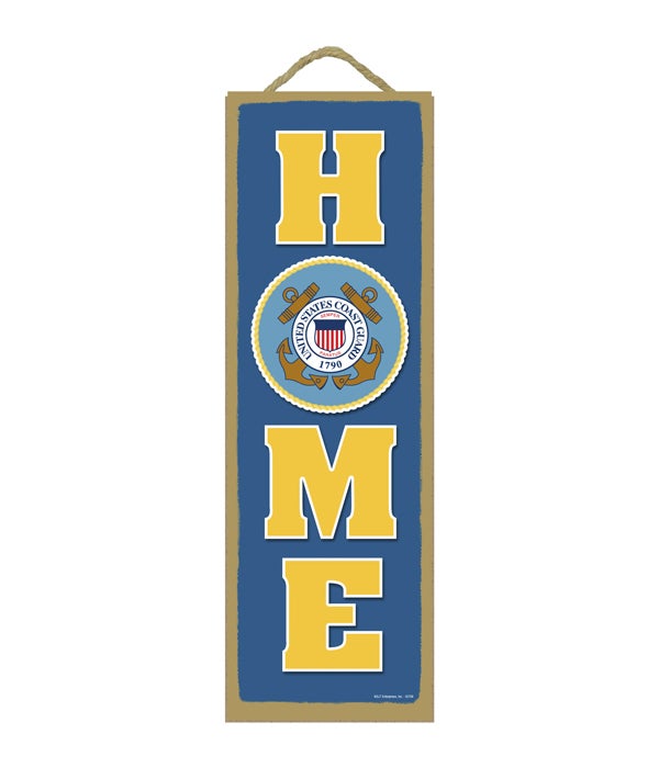 United States Coast Guard logo in the "o" in 'Home" 5x15 sign