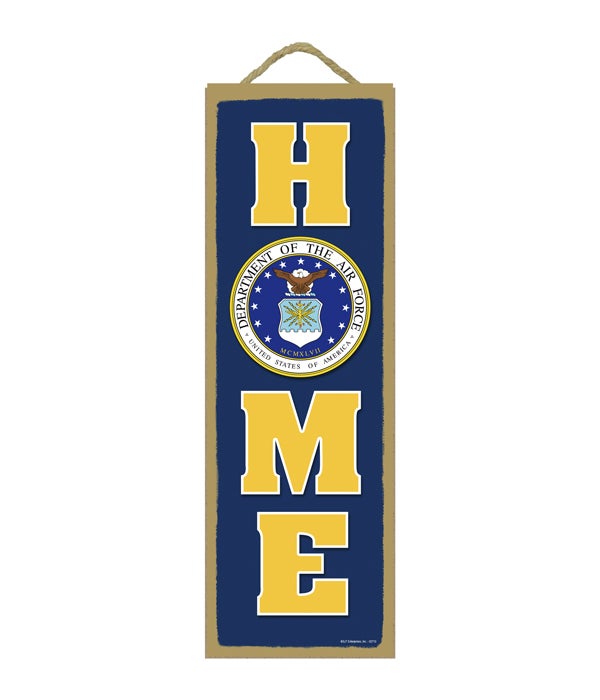 United States Air Force logo in the "o" in 'Home" 5x15 sign