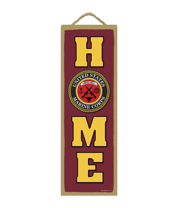 United States Marines logo in the "o" in 'Home" 5x15 sign