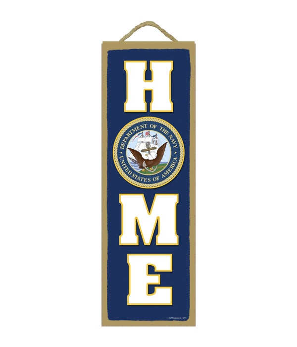 United States Navy logo in the "o" in 'Home" 5x15 sign