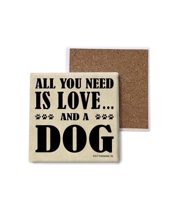 All You Need Is Love And A Dog coaster b