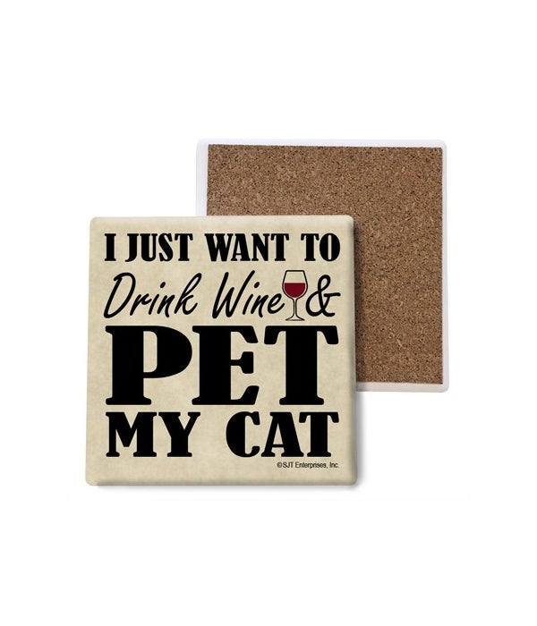 I just want to drink wine and pet my cat