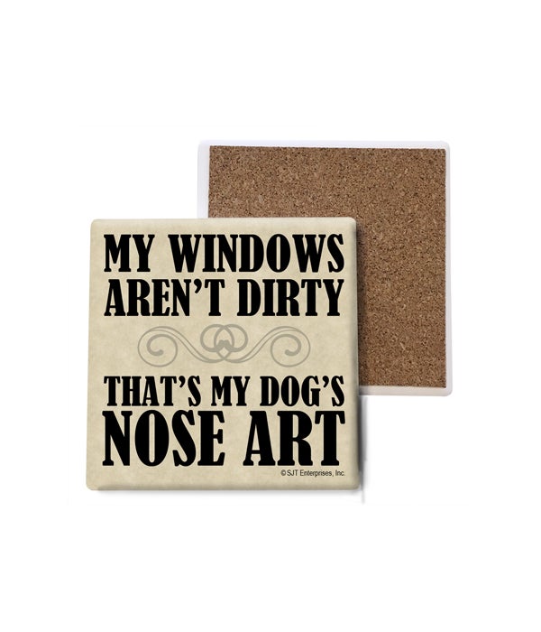 My windows aren't dirty, That's my dog's