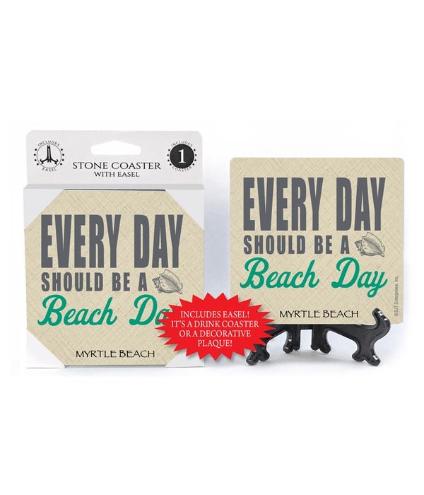 Every day should be a beach day-1 Pack Stone Coaster