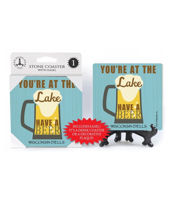 You're at the lake.  Have a beer.-1 pack stone coaster