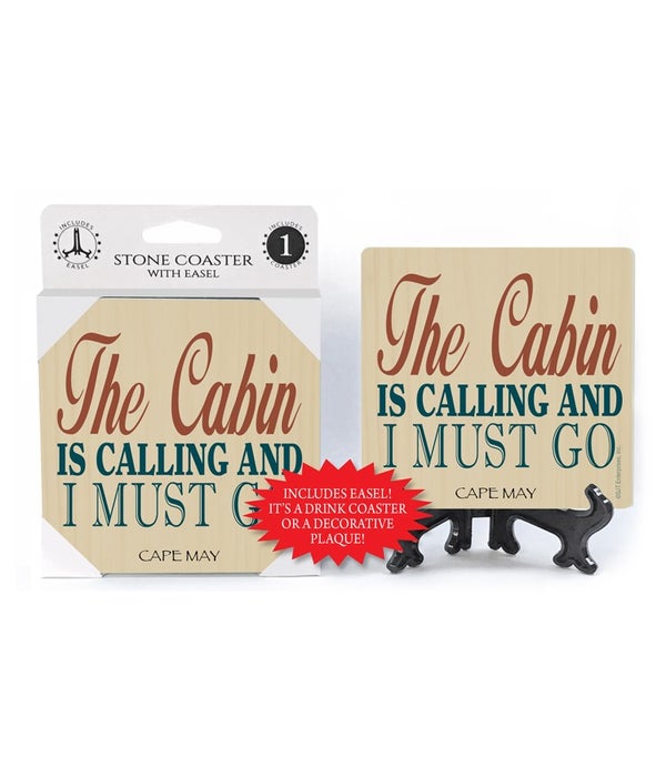 The cabin is calling and I must go-1 pack stone coaster
