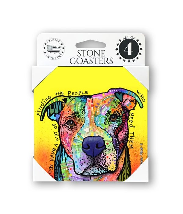 Pitbull- Dogs have a way of finding the people who need them-4 pack stone coasters