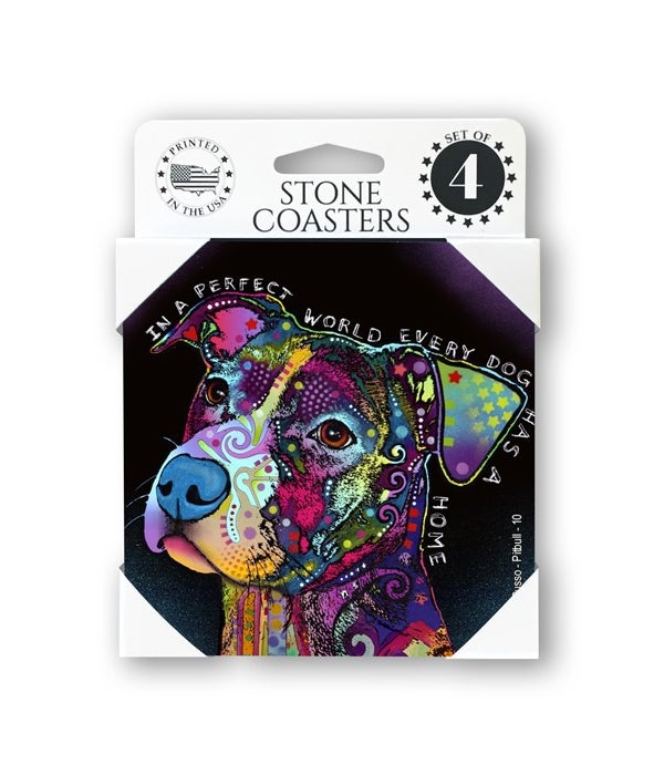 Pitbull-In a perfect world every dog has a home-4 pack stone coasters