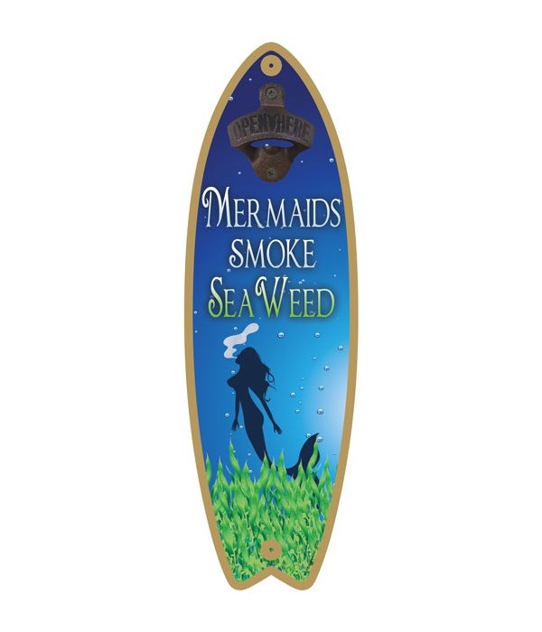 Mermaids smoke seaweed (with bottle open