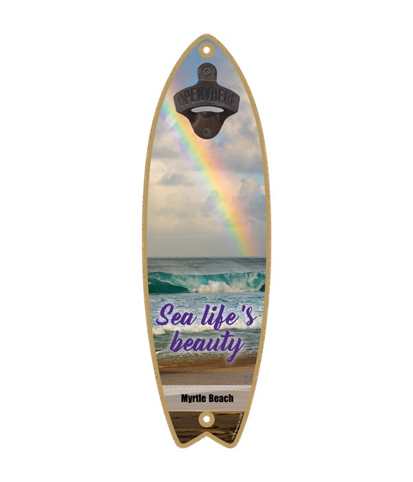 rainbow and beach - "Sea life's beauty" Surfboard Bottle Opener