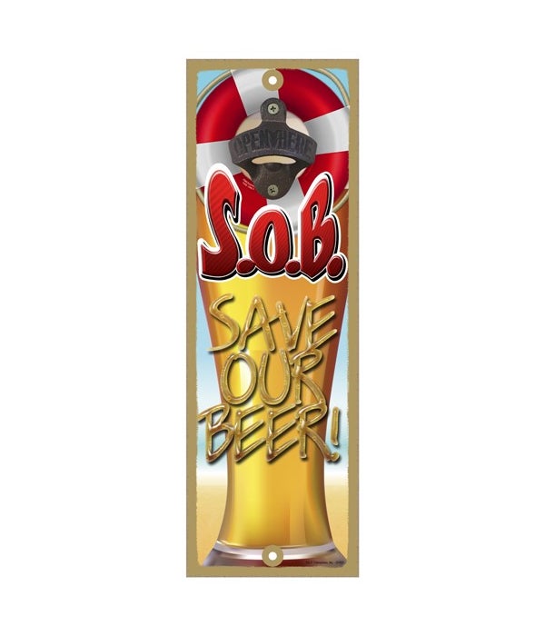 S.O.B - Save our beer - beer glass, life