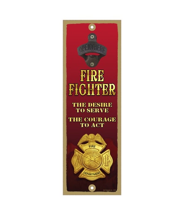 Fire Fighter - The Desire to Serve / The