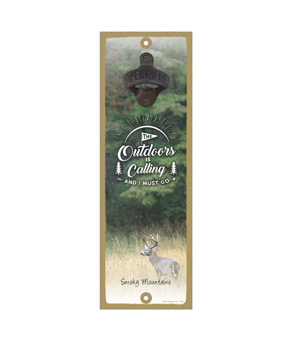 The Outdoors is Calling -Buck in field 5 x 15 Wooden sign with cast iron bottle opener