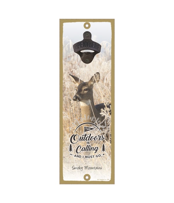 The Outdoors is Calling and I must go - 5 x 15 Wooden sign with cast iron bottle opener