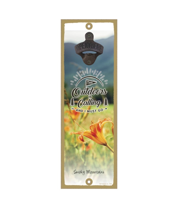 The Outdoors is Calling and I must go5 x 15 Wooden sign with cast iron bottle opener