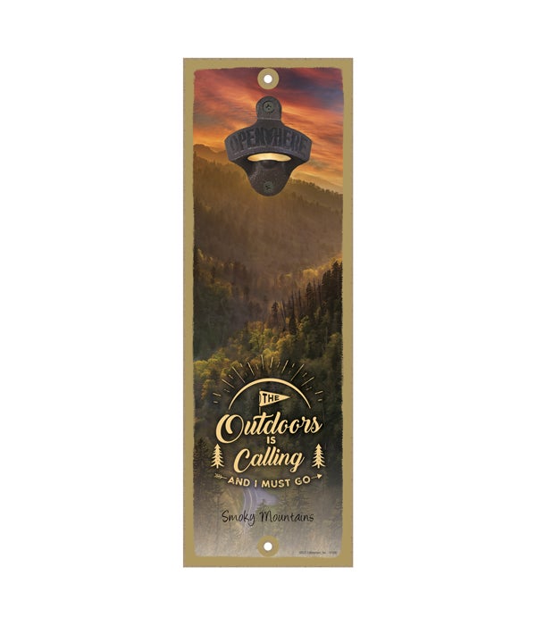 The Outdoors is Calling and I must go  5 x 15 Wooden sign with cast iron bottle opener