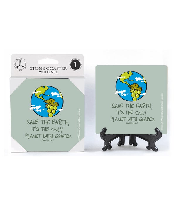 Save the earth, it's the only planet with grapes -1 pack stone coaster